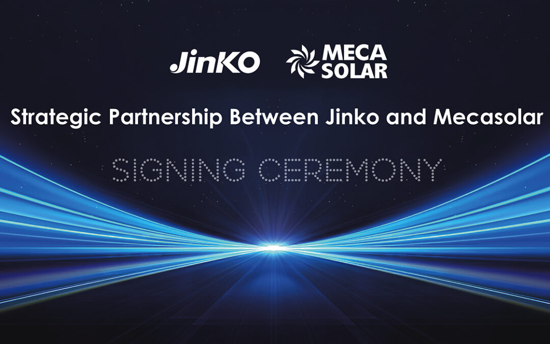 JinkoSolar and MECASOLAR Announce Strategic Commercial Partnership to Drive Utility Projects in Southeast Asia